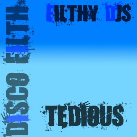 Tedious (Original Mix)