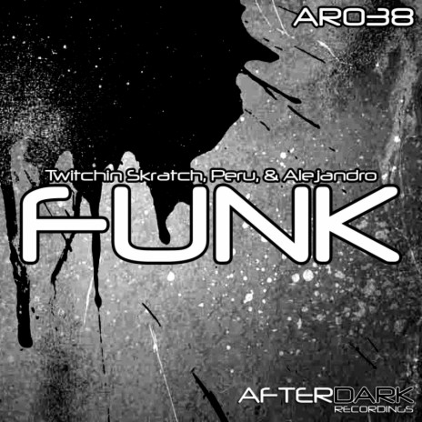 Funk (Original Mix) ft. Peru & Alejandro | Boomplay Music