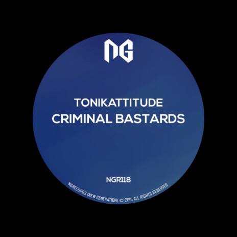 Criminal Bastards (Original Mix)