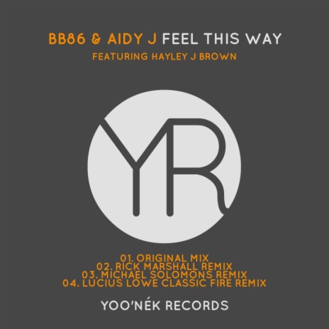Feel This Way (Original Mix) ft. Aidy J & Hayley J Brown