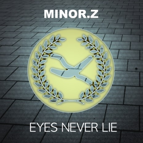 Eyes Never Lies (Original Mix)