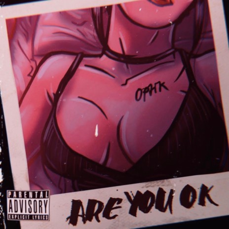 Are You Ok | Boomplay Music