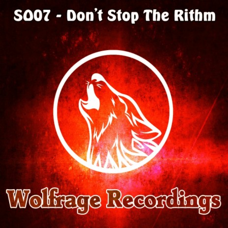 Don't Stop The Rithm (Original Mix) | Boomplay Music