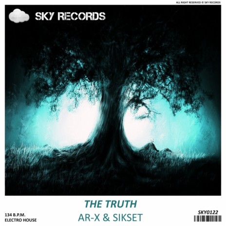 The Truth (Original Mix) ft. SikSet | Boomplay Music