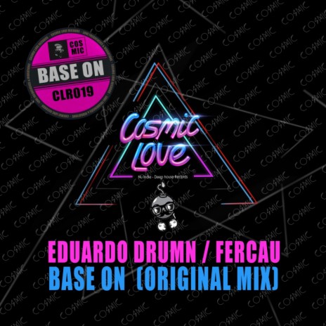 Base On (Original Mix) ft. Fercau | Boomplay Music