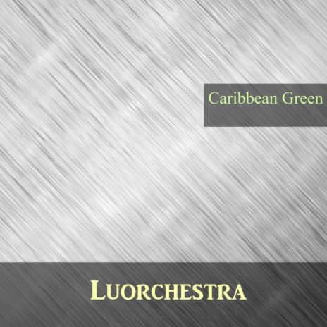 Caribbean Green (Original Mix)