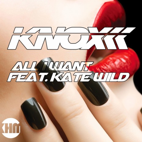All I Want (Original Mix) ft. Kate Wild