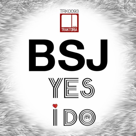Yes I Do (Original Mix) | Boomplay Music
