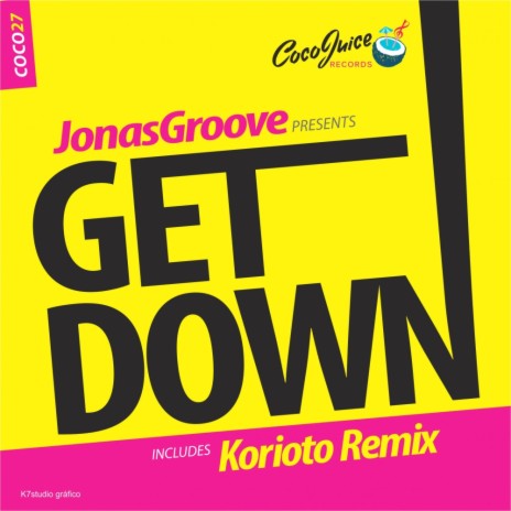 Get Down (Korioto Remix) | Boomplay Music