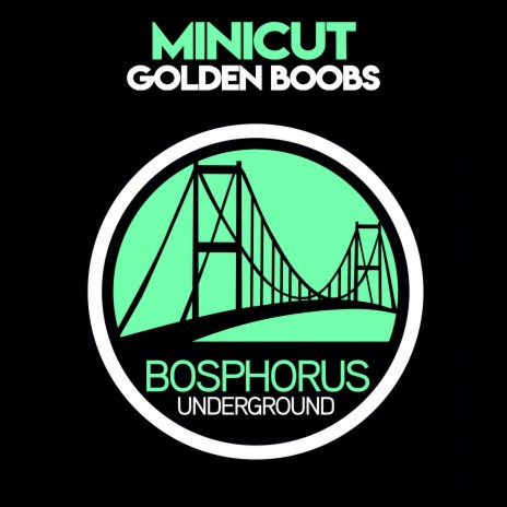 Golden Boobs (Minicut Mix) ft. Ted Dettman | Boomplay Music