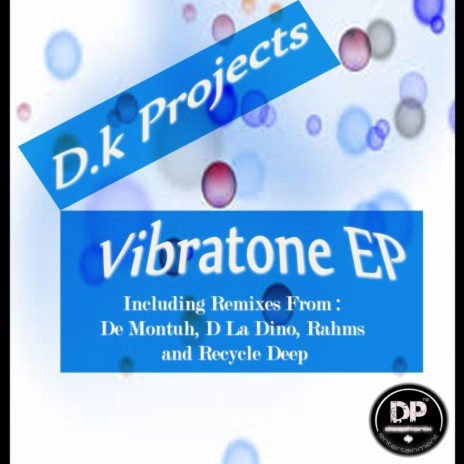 Vibratone (Recycle Deep Rocket Mix)
