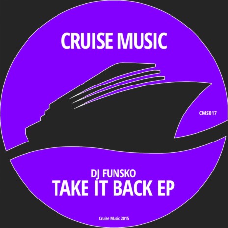 Take It Back (Original Mix) | Boomplay Music