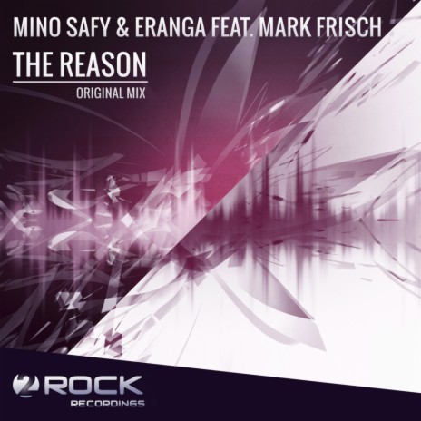 The Reason (Original Mix) ft. Eranga & Mark Frisch