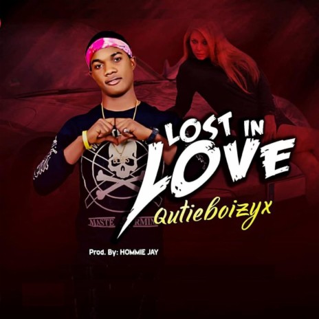 Qutieboizyx - Lost in Love MP3 Download & Lyrics