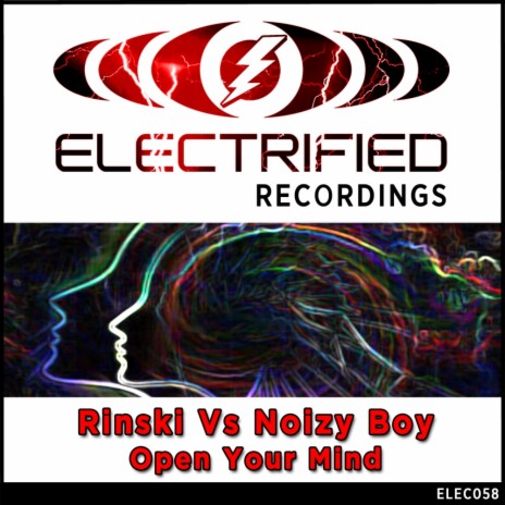 Open Your Mind (Original Mix) ft. Noizy Boy | Boomplay Music