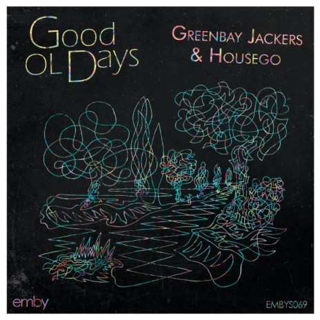 Good Ol' Dayz (Original Mix) ft. Housego