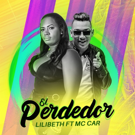 El Perdedor ft. Mc Car | Boomplay Music