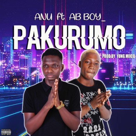 Pakurumo ft. AB Boy | Boomplay Music