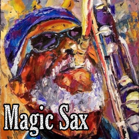 Magic sax | Boomplay Music