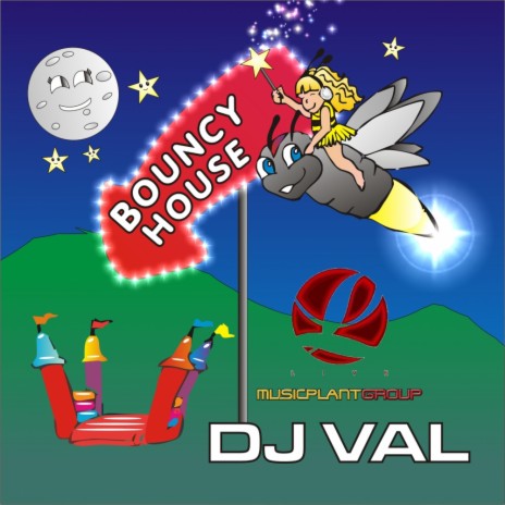 Bouncy House (DJ Val’s Bouncy Dub) | Boomplay Music
