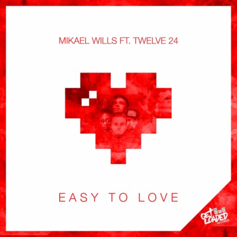 Easy To Love (Original Mix) ft. Twelve24 | Boomplay Music