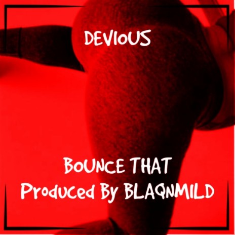 Bounce That | Boomplay Music