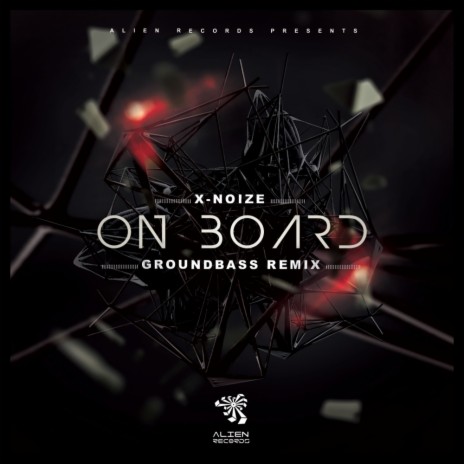 On Board (GroundBass Remix) | Boomplay Music