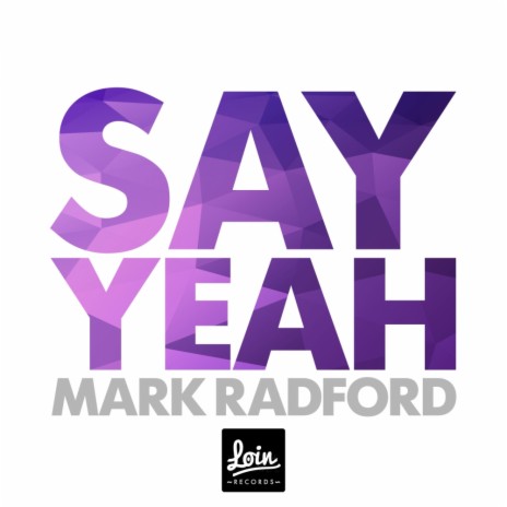 Say Yeah (Original Mix)