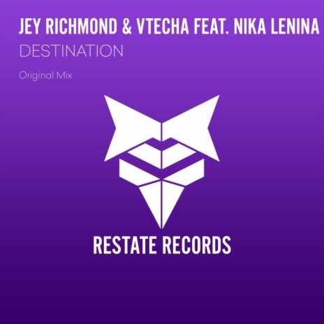 Destination (Original Mix) ft. Vtecha & Nika Lenina | Boomplay Music