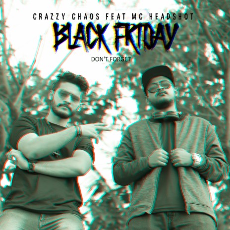 Black Friday ft. MC. Headshot
