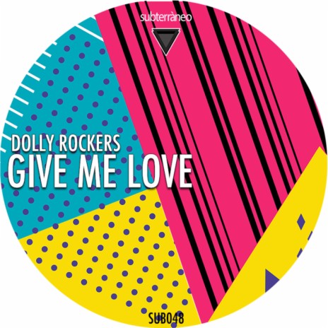 Give Me Love (Original Mix) | Boomplay Music