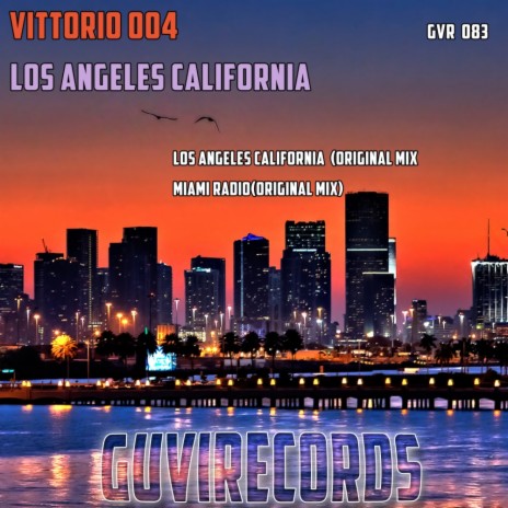 Los Angeles California (Original Mix) | Boomplay Music