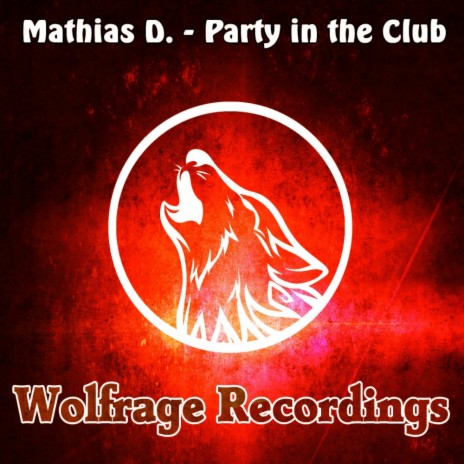 Party In The Club (Original Mix) | Boomplay Music