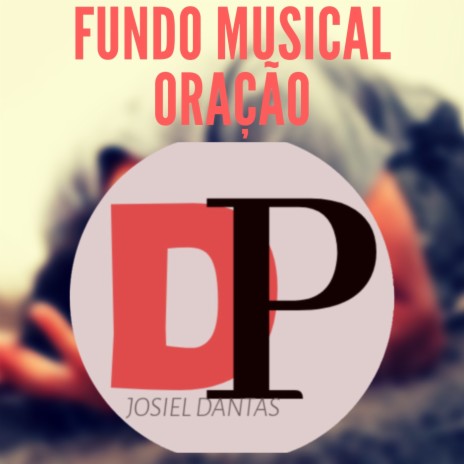 Fundo Musical Oração | Boomplay Music