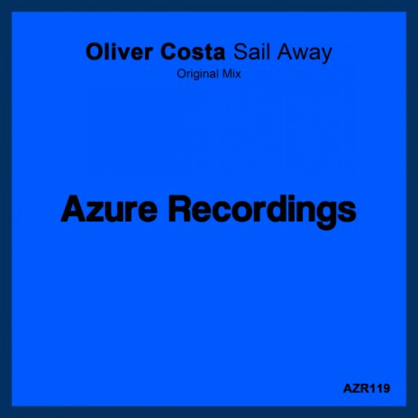 Sail Away (Original Mix)