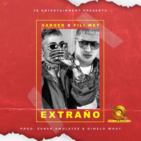 Extraño ft. Fili Wey | Boomplay Music