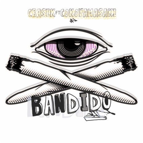 Bandido ft. Coko Yamasaki | Boomplay Music