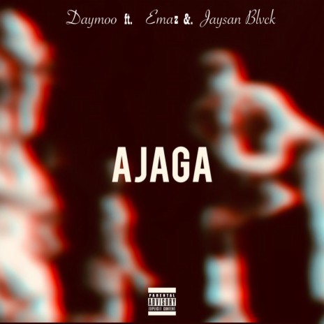 Ajaga ft. Emaz & Jaysan Blvck | Boomplay Music