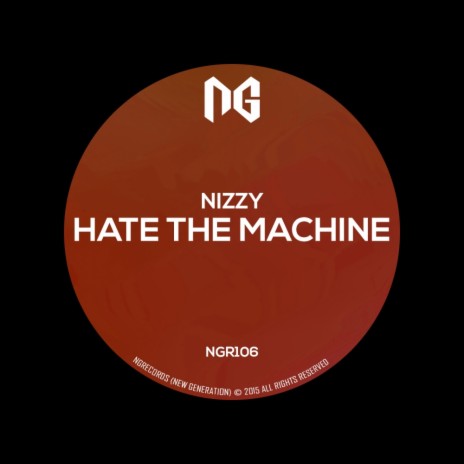 Hate The Machine (Original Mix) | Boomplay Music