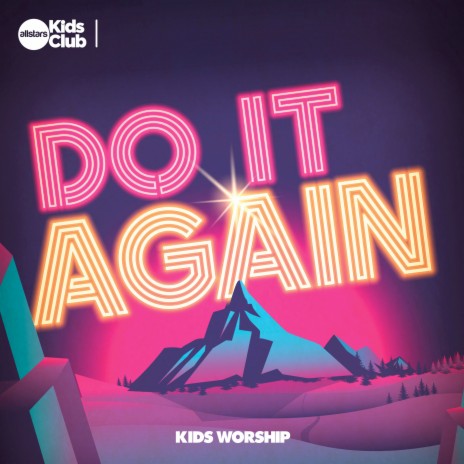 Do It Again | Kids Worship | Boomplay Music