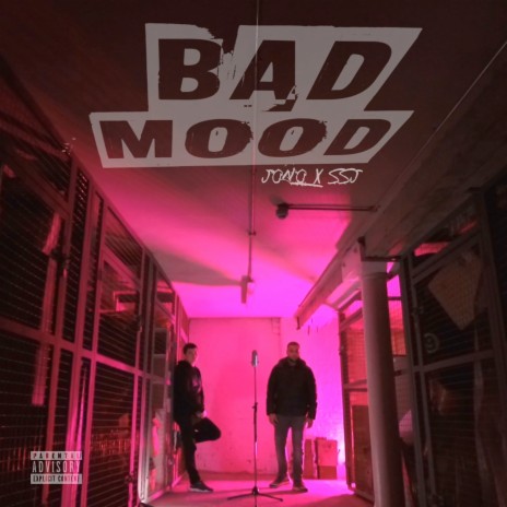 Bad Mood ft. Jono | Boomplay Music