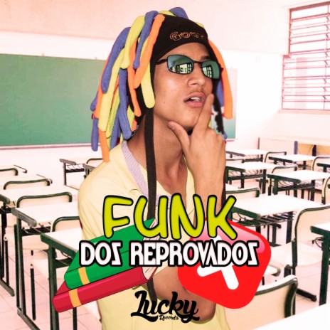 Funk dos Reprovados | Boomplay Music