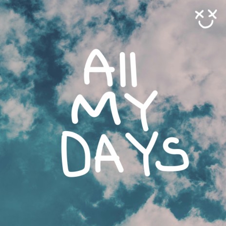 All My Days | Boomplay Music