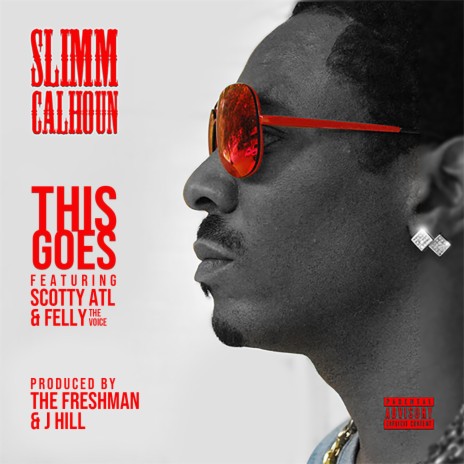 This Goes ft. ScottyAtl & FellyTheVoice | Boomplay Music