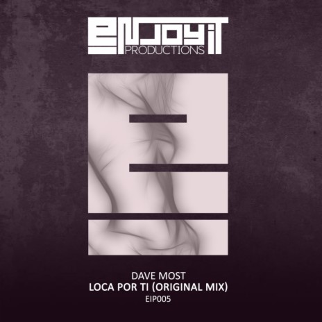 Loca Por Ti (Original Mix) | Boomplay Music