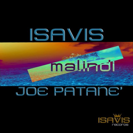 Malindi (Original Mix) ft. Joe Patane'