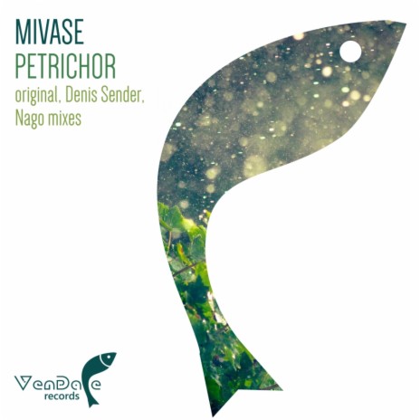 Petrichor (Nago Remix)