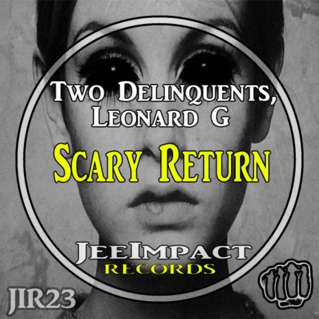 Scary Return (Original Mix) ft. Leonard G