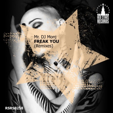 Freak You (Ilya Onegin Remix) | Boomplay Music