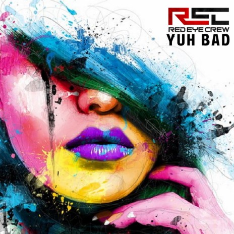 Yuh Bad | Boomplay Music